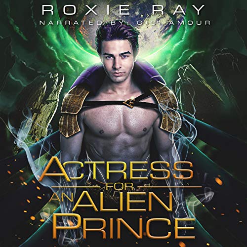 Cover of Actress for An Alien Prince