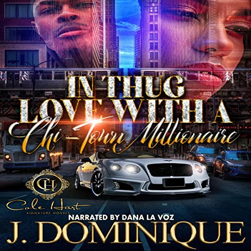 Cover of In Thug Love with a Chi-Town Millionaire