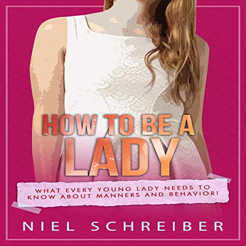 Cover of How to be a Lady
