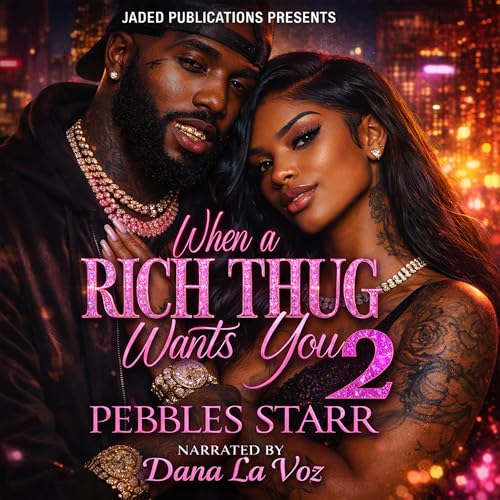 Cover of When a Rich Thug Wants You 2