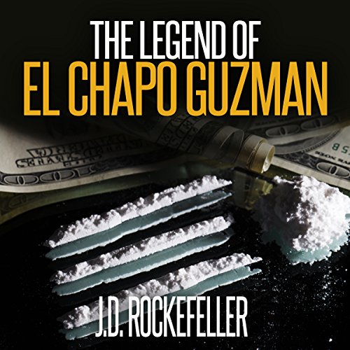 Cover of The Legend of El Chapo Guzman