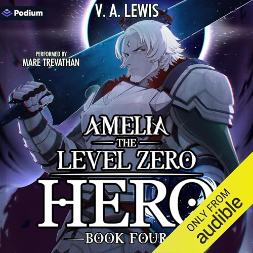 Cover of Amelia the Level Zero Hero 4