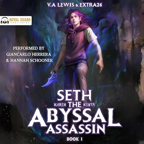 Cover of Seth the Abyssal Assassin: Book 1