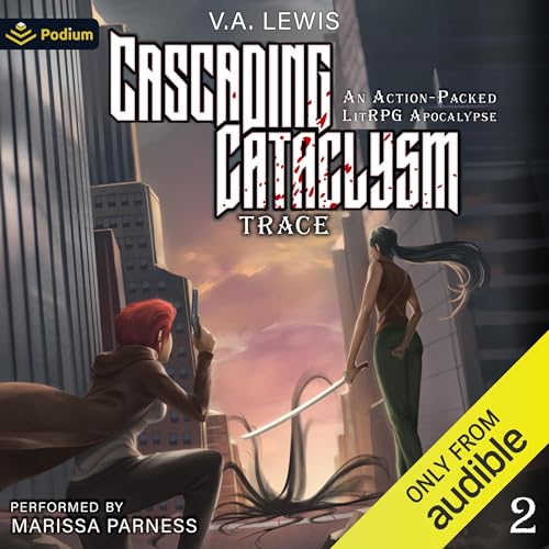 Cover of Cascading Cataclysm: A Young Adult LitRPG Apocalypse