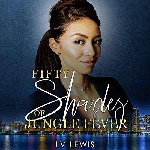 Cover of Fifty Shades of Jungle Fever