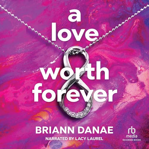 Cover of A Love Worth Forever