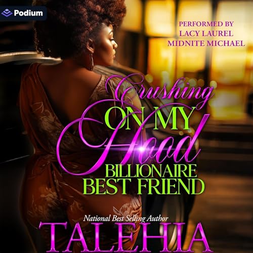 Cover of Crushing on My Hood Billionaire Best Friend