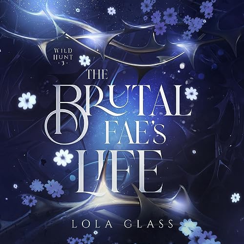 Cover of The Brutal Fae's Life