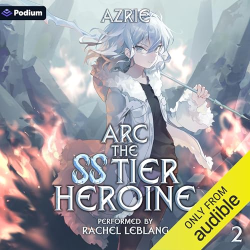 Cover of Arc the SS Tier Heroine 2
