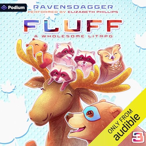 Cover of Fluff 3: A Wholesome LitRPG