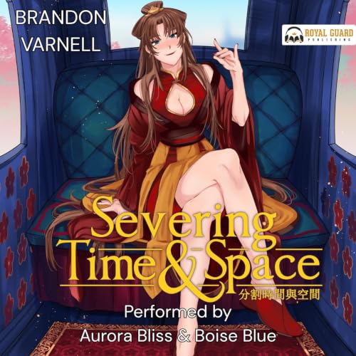 Cover of Severing Time & Space, Volume 2