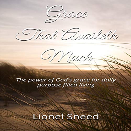 Cover of Grace That Availeth Much