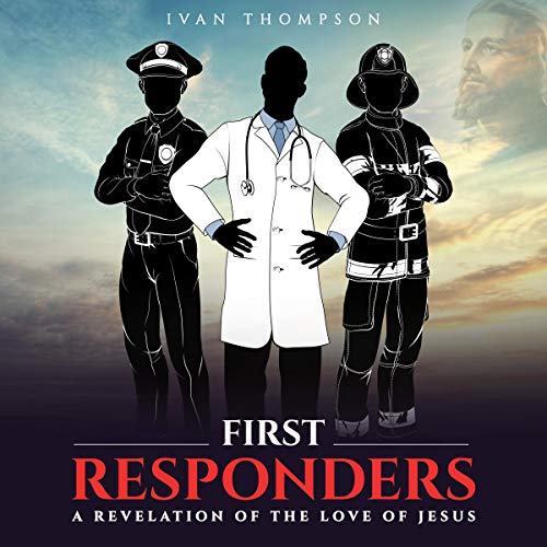 Cover of First Responders: A Revelation of the Love of Jesus