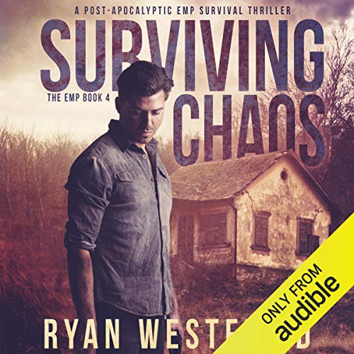 Cover of Surviving Chaos: A Post-Apocalyptic EMP Survival Thriller