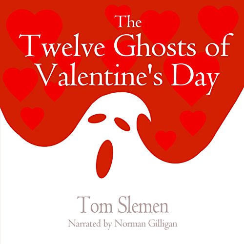 Cover of The Twelve Ghosts of Valentine's Day