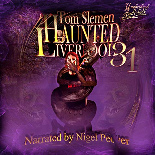 Cover of Haunted Liverpool 31