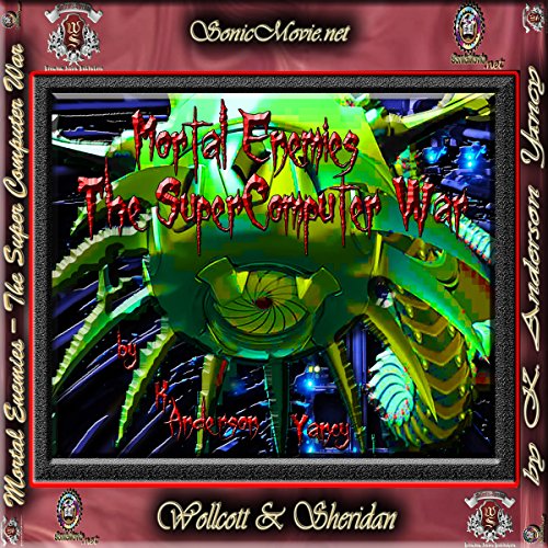 Cover of Mortal Enemies - The Super Computer War