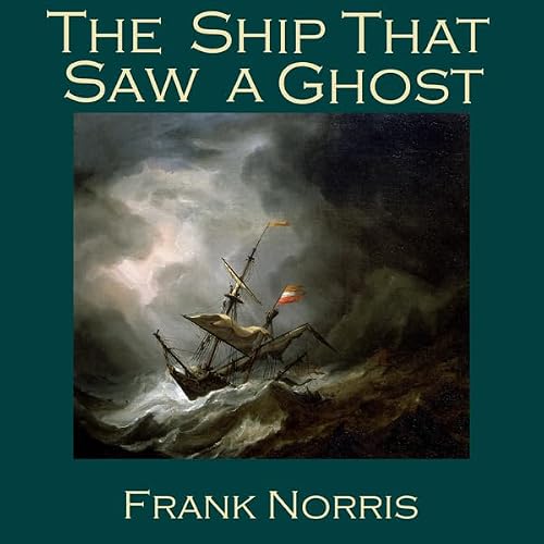Cover of The Ship That Saw a Ghost