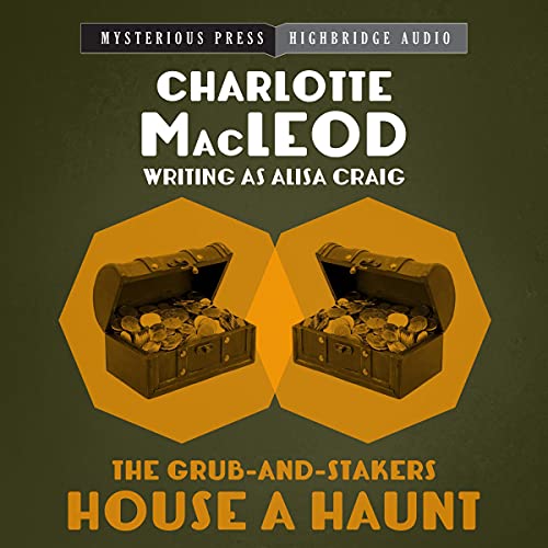 Cover of The Grub-and-Stakers House a Haunt