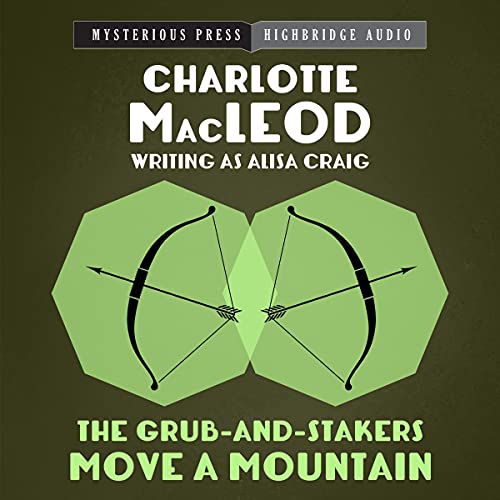 Cover of The Grub-and-Stakers Move a Mountain