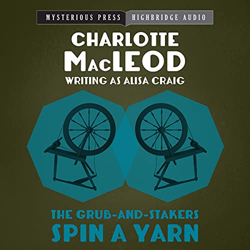 Cover of The Grub-and-Stakers Spin a Yarn