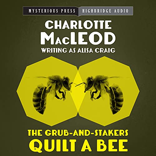 Cover of The Grub-and-Stakers Quilt a Bee