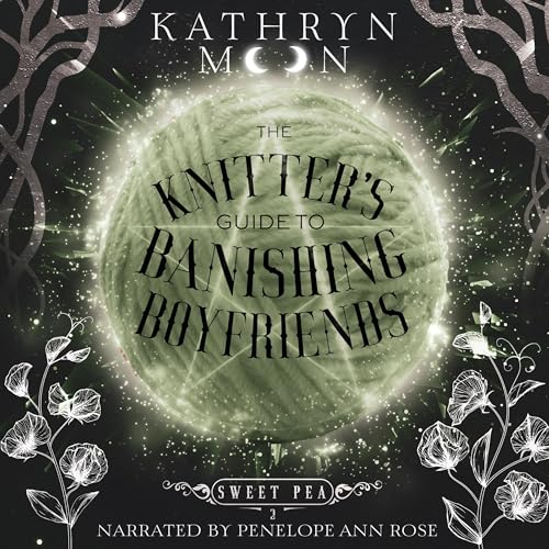 Cover of The Knitter's Guide to Banishing Boyfriends