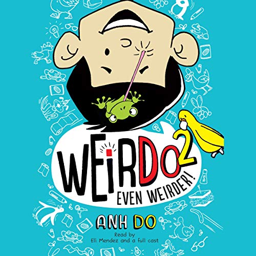 Cover of Even Weirder! (WeirDo #2)
