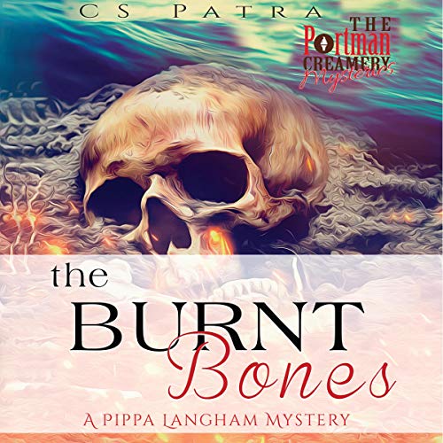 Cover of The Burnt Bones: A Pippa Langham Mystery