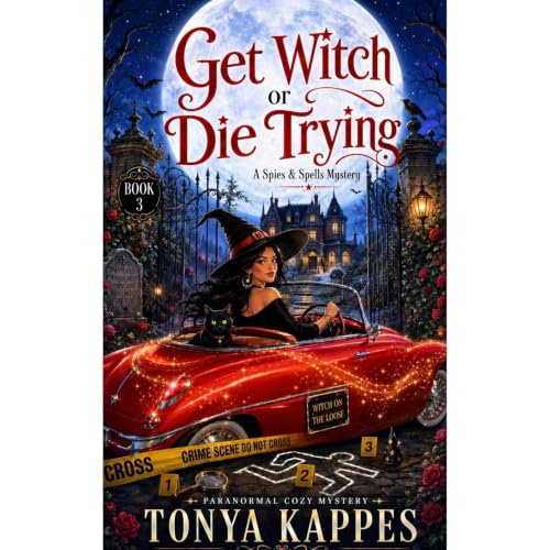 Cover of Get Witch or Die Trying