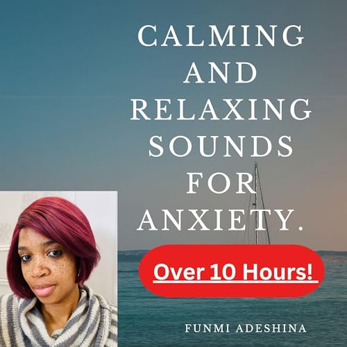 Cover of Calming And Relaxing Sounds For Anxiety