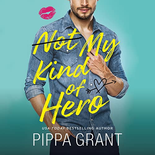 Cover of Not My Kind of Hero