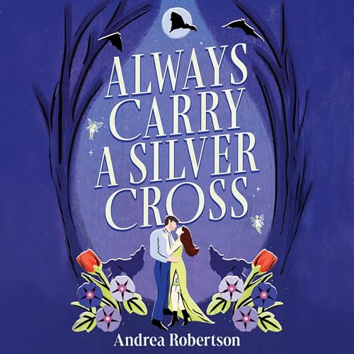 Cover of Always Carry a Silver Cross
