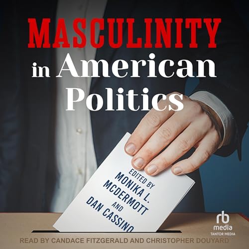 Cover of Masculinity in American Politics