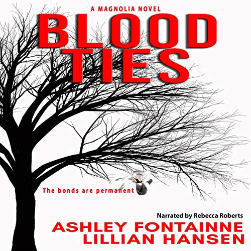 Cover of Blood Ties: The Bonds are Permanent