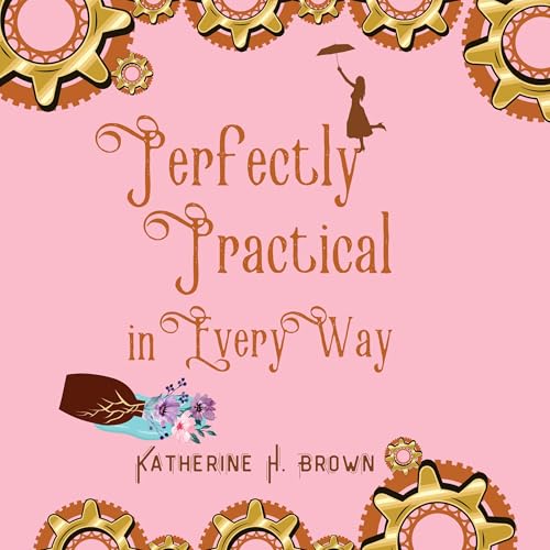 Cover of Perfectly Practical in Every Way