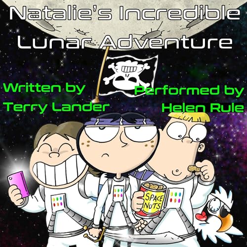 Cover of Natalie's Incredible Lunar Adventure