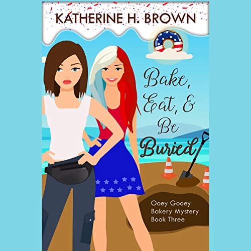 Cover of Bake, Eat, and Be Buried
