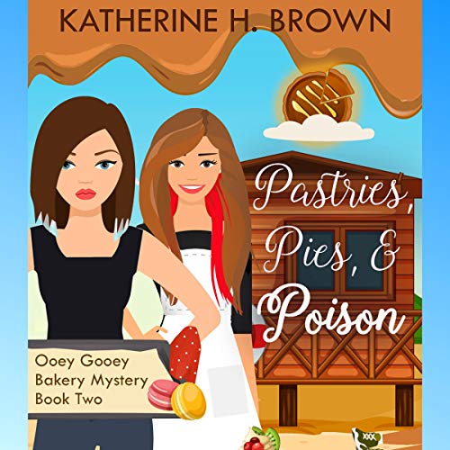 Cover of Pastries, Pies, & Poison