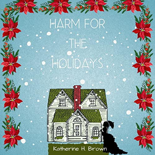 Cover of Harm for the Holidays