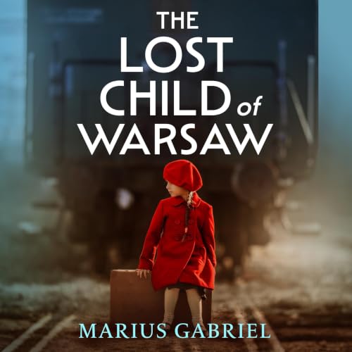 Cover of The Lost Child of Warsaw