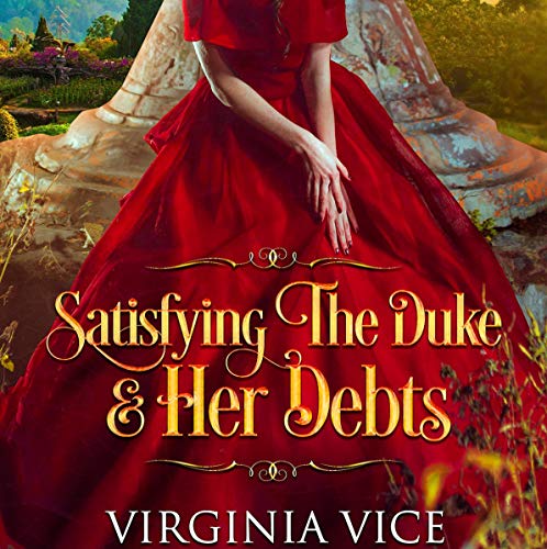 Cover of Satisfying the Duke & Her Debts