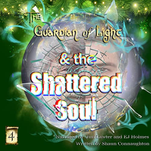 Cover of The Guardian of Light and the Shattered Soul