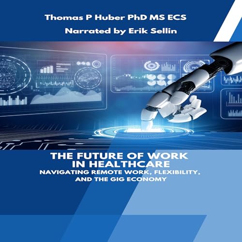 Cover of The Future of Work in Healthcare