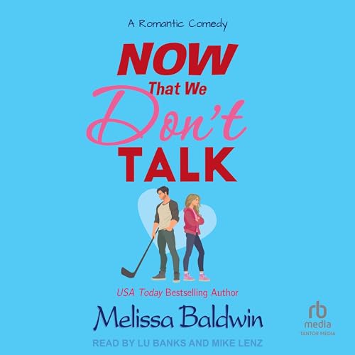 Cover of Now That We Don't Talk