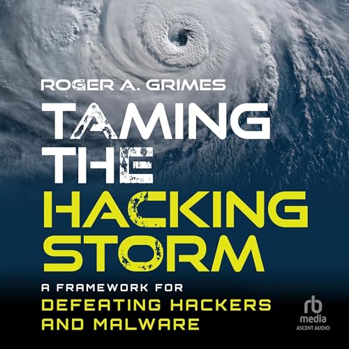 Cover of Taming the Hacking Storm
