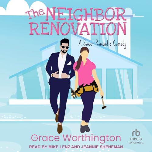 Cover of The Neighbor Renovation