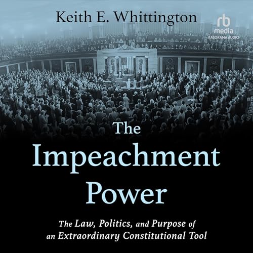 Cover of The Impeachment Power