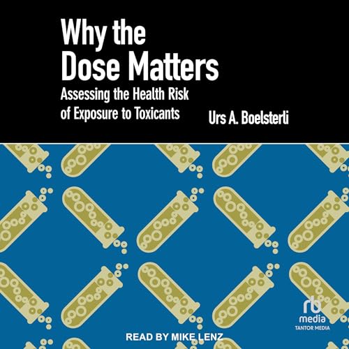 Cover of Why the Dose Matters