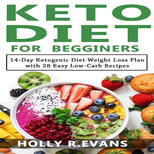 Cover of Kеtо Diet fоr Bеginnеrѕ: 14-Day Kеtоgеniс Diеt Wеight Lоѕѕ Plаn with 28 Easy Lоw-Cаrb Rесiреѕ